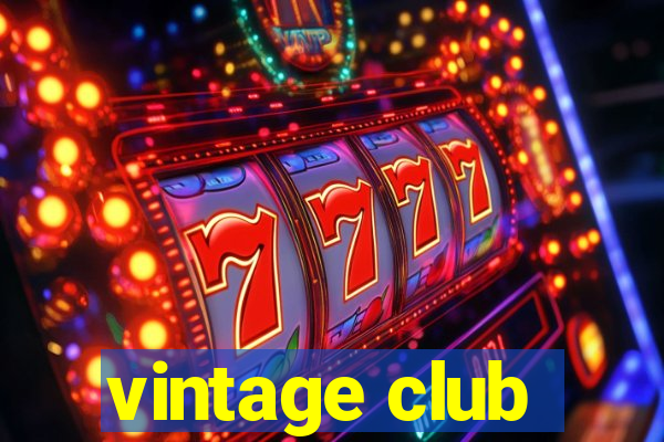 vintage club